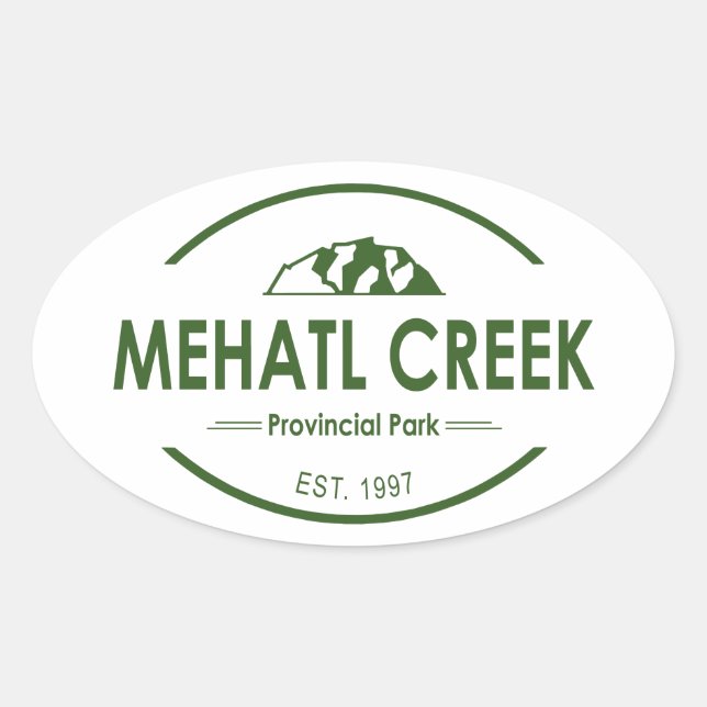Mehatl Creek Provincial Park Oval Sticker (Front)