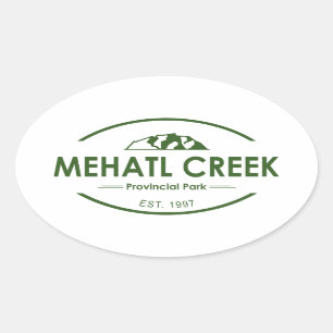 Mehatl Creek Provincial Park Oval Sticker