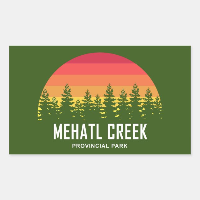 Mehatl Creek Provincial Park Rectangular Sticker (Front)