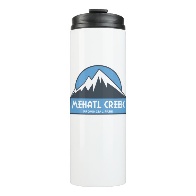 Mehatl Creek Provincial Park Thermal Tumbler (Front)