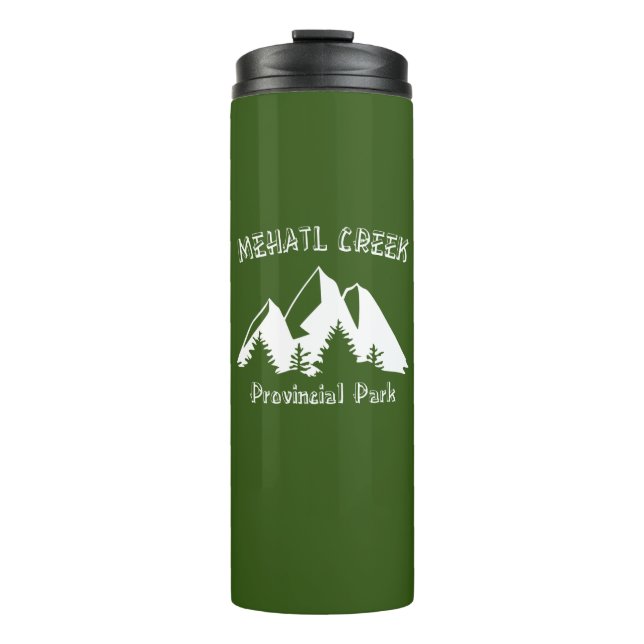 Mehatl Creek Provincial Park Thermal Tumbler (Front)