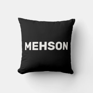 "MEHSON"   Virgin Islands Slang White Text, Black Cushion