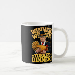 Meilan Uni-adults Humor Funny Trump Winner Winner Coffee Mug