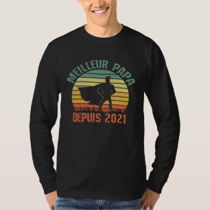 Meilleur Papa Depuis 2021 Anniversaire Père Retro  T-Shirt