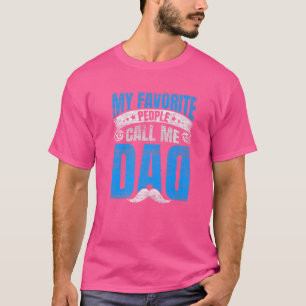 Meine Lieblingsleute Nennen Mich Papa Papa Father  T-Shirt