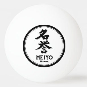 MEIYO honor bushido virtue samurai kanji tattoo Ping Pong Ball
