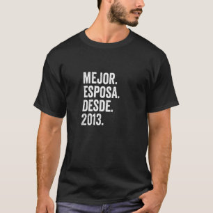 Mejor Esposa Desde 2013 9th Wedding Anniversary 9  T-Shirt