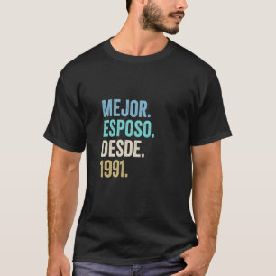 Mejor Esposo Desde 1991 35th Wedding Anniversary T-Shirt