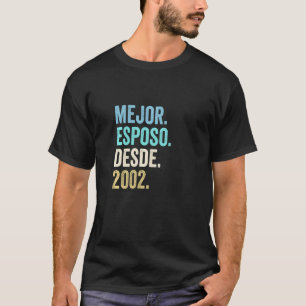 Mejor Esposo Desde 2002 20th Wedding Anniversary 2 T-Shirt