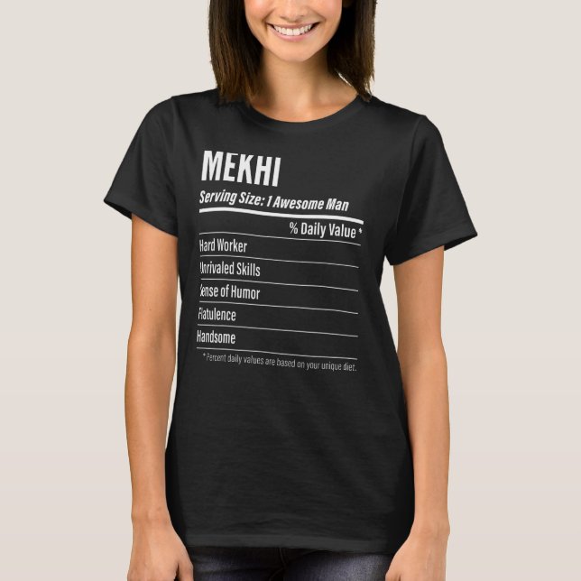 Mekhi Serving Size Nutrition Label Calories T-Shirt (Front)