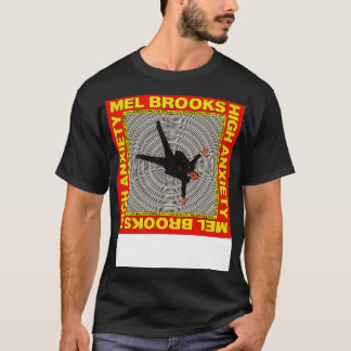 Mel Brooks High Anxiety T-Shirt