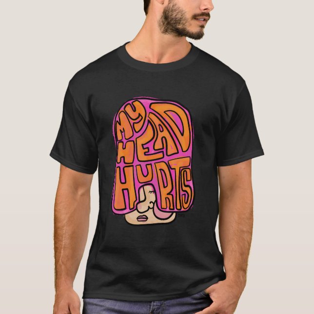 Mel F Arts My Head Hurts Headaches And Migraines M T-Shirt (Front)