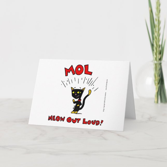 Mel "MOL: MEOW OUT LOUD" Greeting Card (Front)