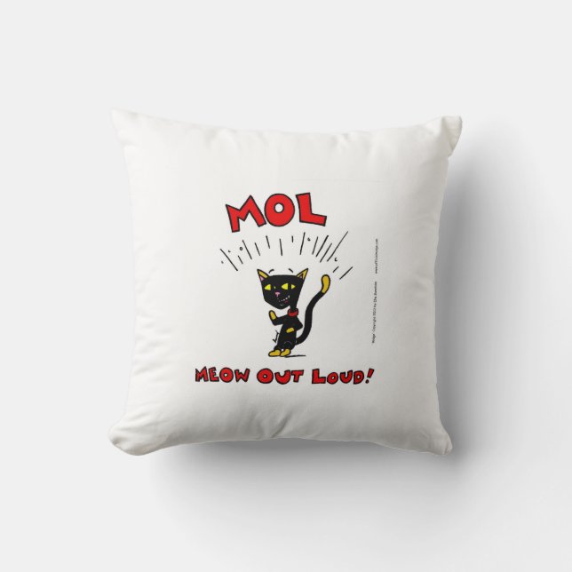 Mel "MOL: MEOW OUT LOUD" Pillow (Front)