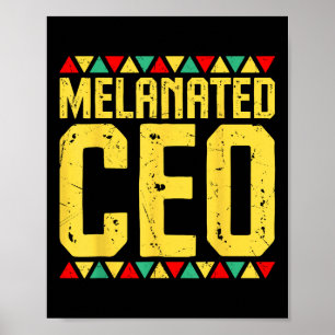 Melanated Ceo Entrepreneur African Black History M Poster