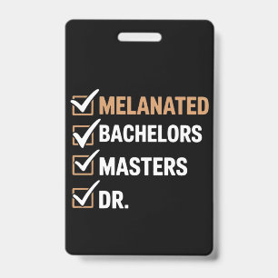Melanated Doctorate Graduation PhD EDD Bachelor ID Badge