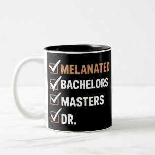 Melanated Doctorate Graduation PhD EDD Bachelor  Two-Tone Coffee Mug