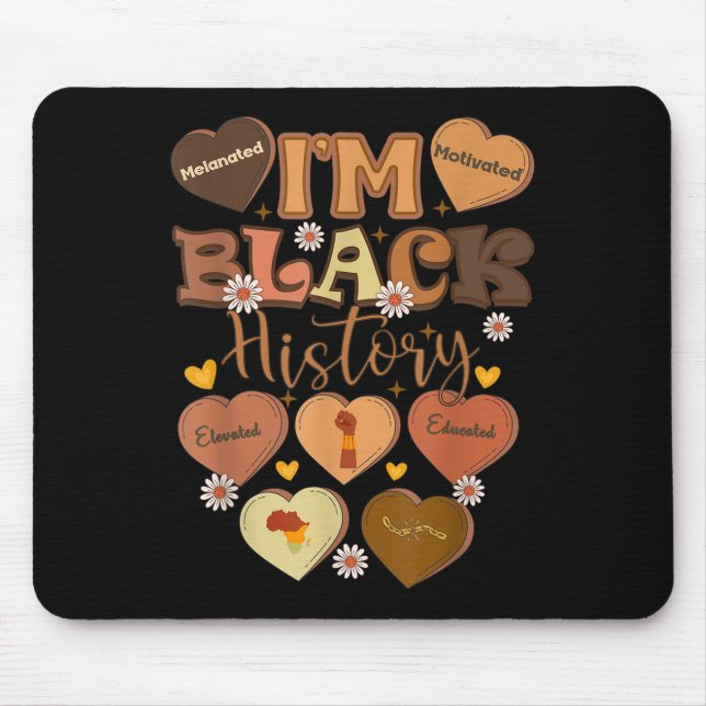 Melanated Motivated Educated Black History Month  Mouse Mat (Front)