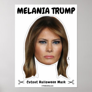 Melania Trump Halloween Mask Poster