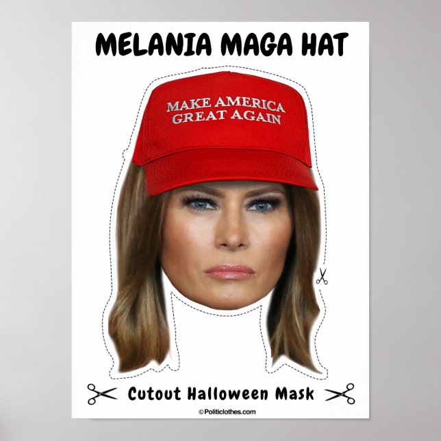 Melania Trump MAGA Hat Halloween Mask Poster (Front)