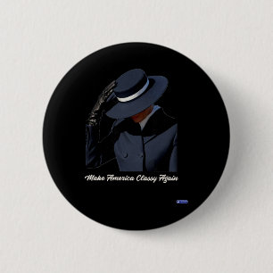 Melania Trump Make America Cly Again 6 Cm Round Badge