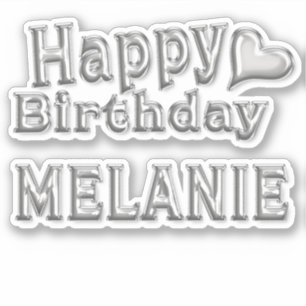 Melanie Happy Birthday silver Sticker