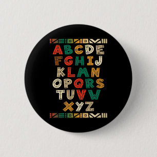 Melanin Alphabet Black History Month African Teach 6 Cm Round Badge