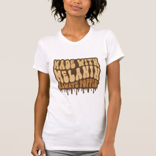 Melanin always poppin / Black Girl Magic African T-Shirt
