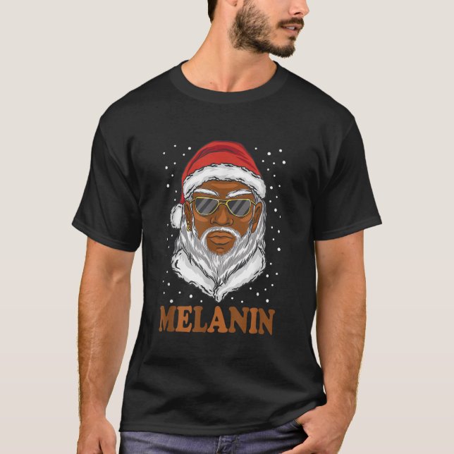 Melanin Black African American Santa Xmas Christma T-Shirt (Front)