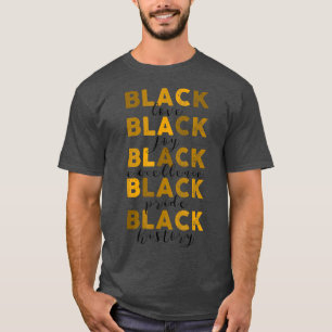 Melanin Black Ecellence Black History Month Pride T-Shirt