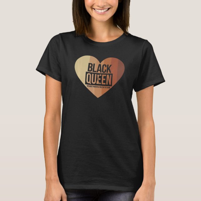 Melanin Black Queen The Most Powerful Piece In The T-Shirt (Front)