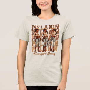 Melanin Cowgirl Swag Tri-Blend Shirt