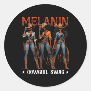 Melanin Cowgirls African Melanin Cowgirl Swag Blac Classic Round Sticker