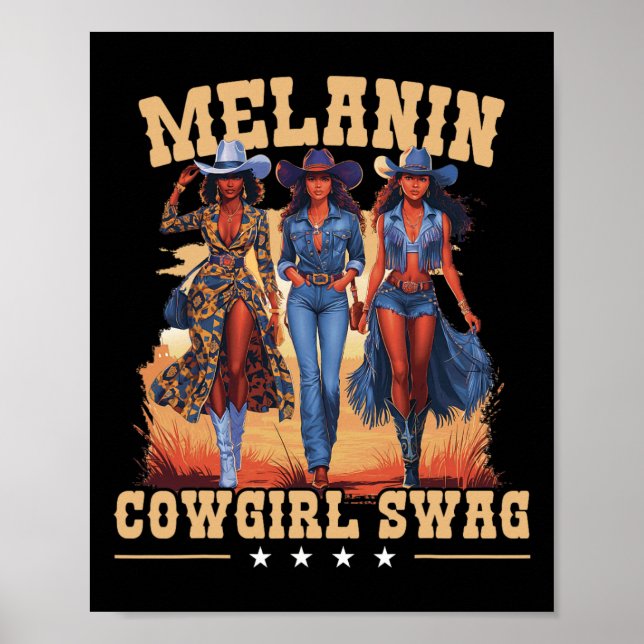 Melanin Cowgirls Swag African Melanin Cowgirl Blac Poster (Front)