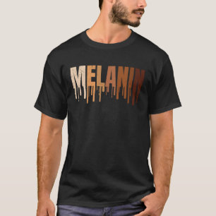 Melanin dark skin colour and proud Africa 1 T-Shirt