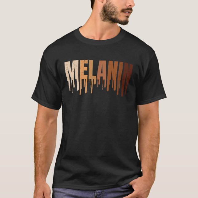 Melanin dark skin colour and proud Africa  1 T-Shirt (Front)