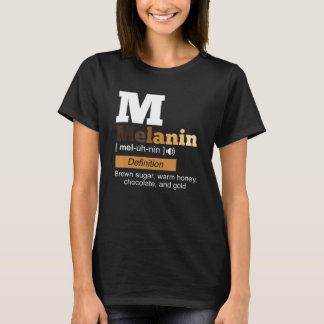 Melanin Definition Black History Month BLM African T-Shirt