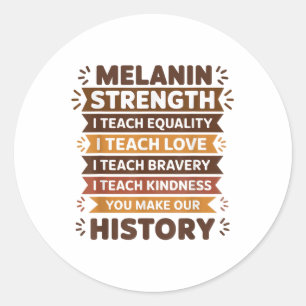 Melanin Educator Idea For Women Black Teacher Educ Classic Round Sticker