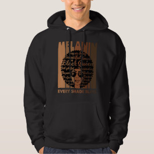 Melanin Every Shade Slays Afro Queen African Black Hoodie