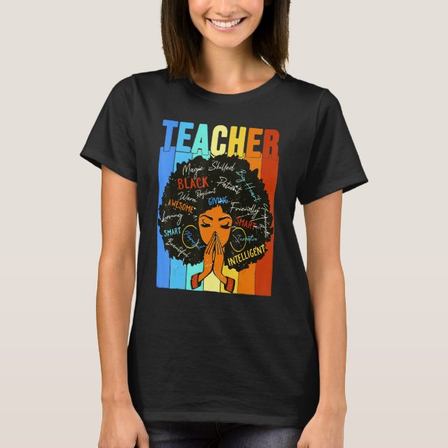 Melanin Girl Black History Month Teacher Outfit Af T-Shirt (Front)