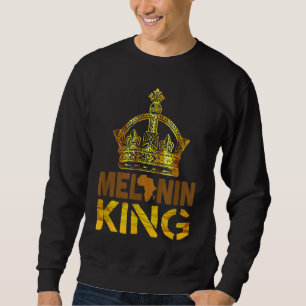 Melanin King for Men African Black History Month Sweatshirt