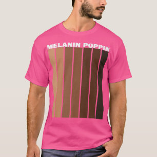 Melanin Poppin Black History Month Vintage Pride A T-Shirt