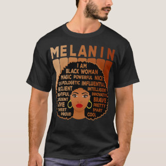 Melanin Pride Black Woman Afro American Black Girl T-Shirt