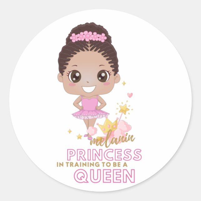 Melanin Princess Training To Be Queen Ballerina Classic Round Sticker (Front)