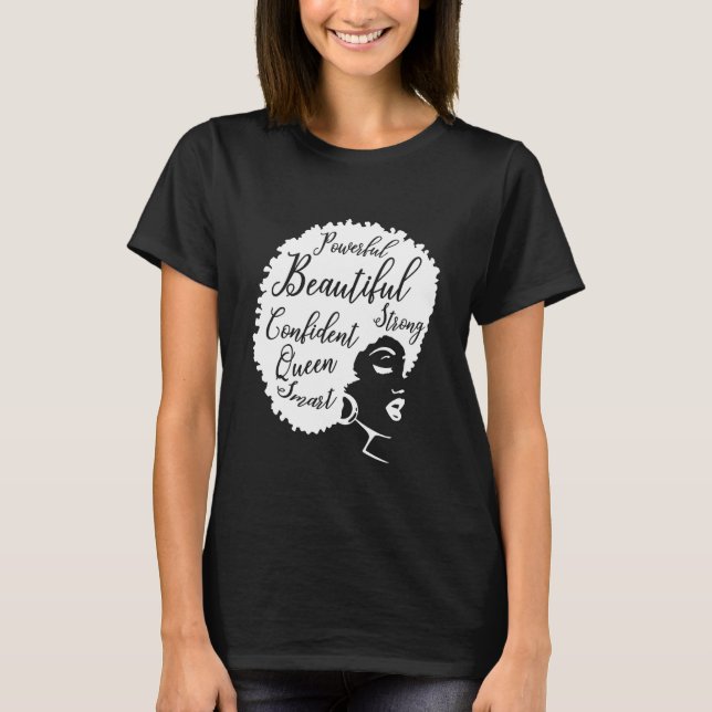 Melanin Queen Afro Queen Powerful Beautiful T-Shirt (Front)