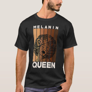 Melanin Queen Black History Afro African Pride Gir T-Shirt