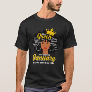 Melanin Queen Was Born In January Birthday Black W T-Shirt