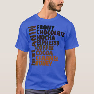 Melanin shades of beauty T-Shirt