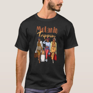 Melanin Trippin' Girls Trip 2022 Black Sister Part T-Shirt