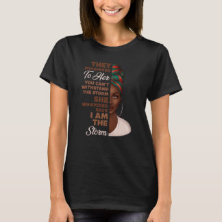 Melanin Woman Black History Black History African  T-Shirt